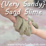 Sensory activities for kids: How we made homemade sand slime with LOTS of sand and had lots of fun with it! Awesome for older toddlers, preschoolers, and kindergartners.