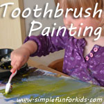 Toothbrush painting: A fun way to paint that kept my toddler entertained for more than 30 minutes!