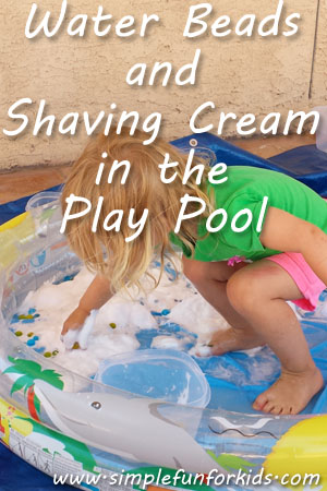 Water Beads and Shaving Cream in the Play Pool