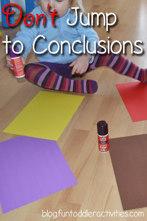 Fun Toddler Activities Blog: Don't Jump to Conclusions