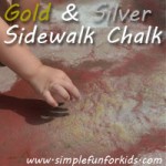 Have you ever heard of Gold and Silver Sidewalk Chalk? I hadn't - so I made some.
