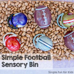 Sensory Activities for Toddlers: Simple football sensory bin with beans!