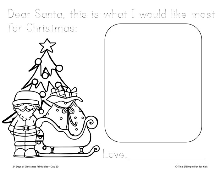 24 Days of Christmas Printables - Day 10: Color, draw, and trace a letter to Santa and show him your biggest Christmas wish!