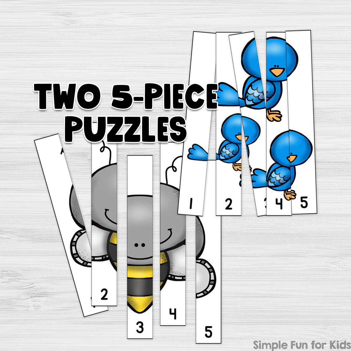 Two 5-piece puzzles showing a bee and three birds respectively. Both puzzles are on top of a white desktop. The words "Two 5-Piece Puzzles" in black are overlayed on the image.