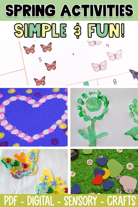 Pinnable image for Spring Activities for Kids by Simple Fun for Kids. At the top, there's a pastel green banner that says spring activities in black capital letters and simple & fun! underneath. At the bottom, there's a Simple Fun for Kids watermark above an olive green banner saying PDF - Digital - Sensory - Crafts. There's a collage of pictures of Butterfly Addition Clip Cards, Mother's Day Fingerprint Cards, Bottle Print Flowers, Jeweled Butterfly craft, and Flower Meadow Sensory Bin.