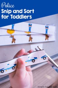 Practice fine motor and scissor skills with these cute printable Police Snip and Sort for Toddlers!