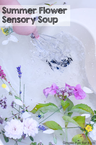 Simple nature exploration for toddlers, preschoolers, and elementary students perfect for summer: Try some sensory water play with this Summer Flower Sensory Soup!